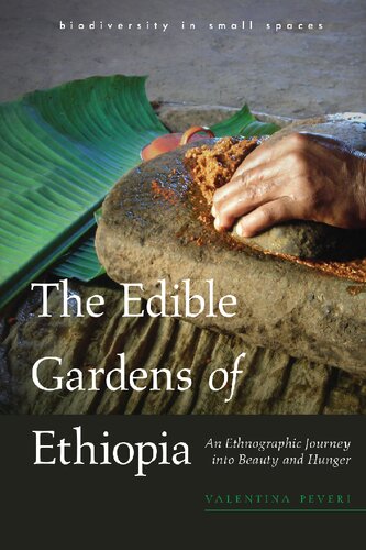 The Edible Gardens of Ethiopia: An Ethnographic Journey into Beauty and Hunger