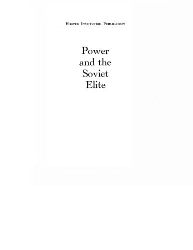 Power and the Soviet Elite: The Letter of an Old Bolshevik and Other Essays