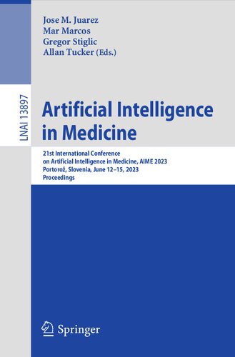 Artificial Intelligence in Medicine - 21st International Conference on Artificial Intelligence in Medicine, AIME 2023, Portorož, Slovenia, June 12–15, 2023, Proceedings