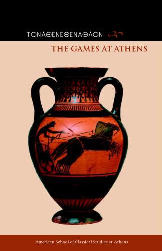 The Games at Athens (Agora Picture Book #25)