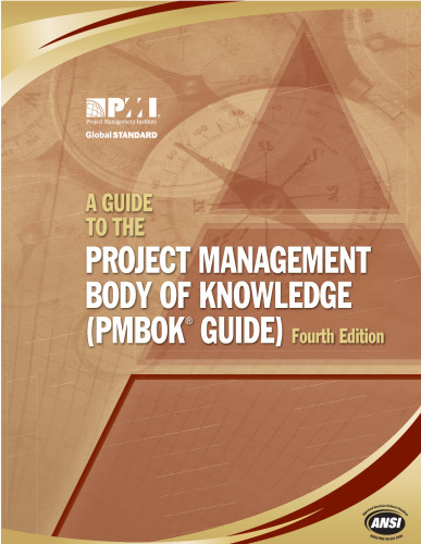 A Guide to the Project Management Body of Knowledge: (Pmbok Guide)