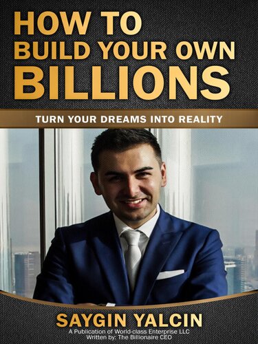 How to build your own billions