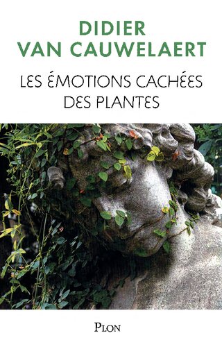 Les émotions cachées des plantes