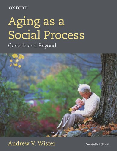 Aging as a Social Process Canada and Beyond