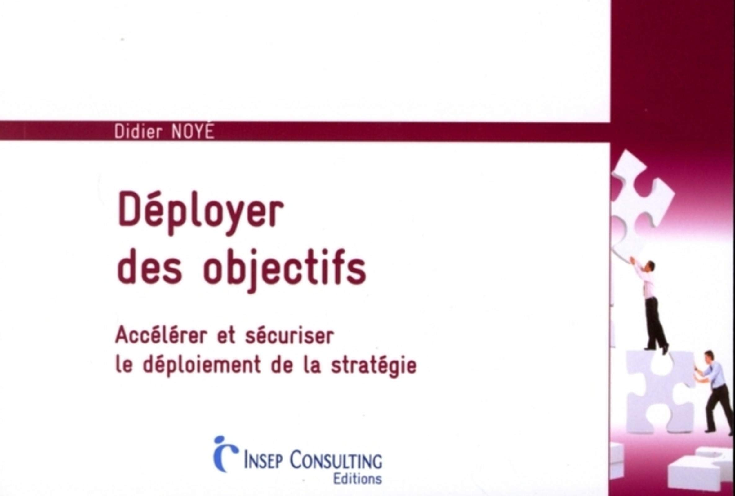 Déployer des objectifs: Accélérer et sécuriser le déploiement de la stratégie