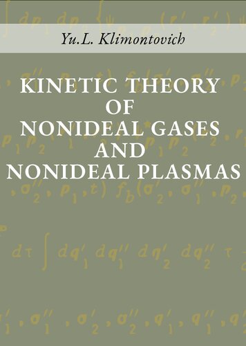 Kinetic Theory of Nonideal Gases and Nonideal Plasmas