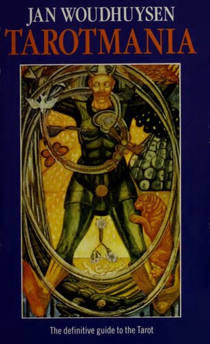 Tarotmania : The Definitive Guide to the Tarot