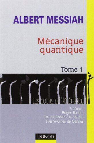 Mécanique quantique - Tome 1 - 2ème édition