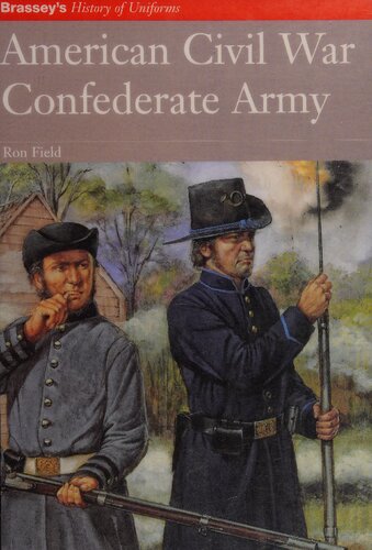 AMERICAN CIVIL WAR: CONFEDERATE ARMY