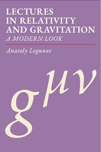 Lectures in Relativity and Gravitation: A Modern Look