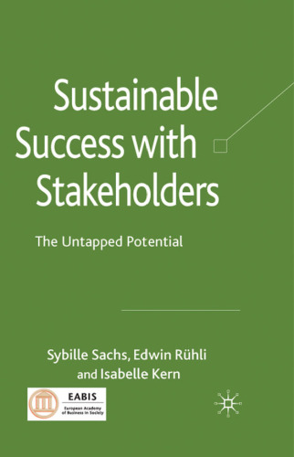 Sustainable Success with Stakeholders: The Untapped Potential