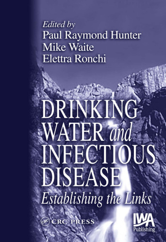 Drinking Water and Infectious Disease: Establishing the Links