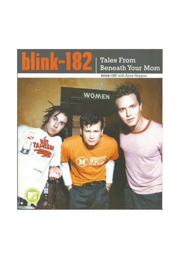 Blink-182: Tales from Beneath Your Mom