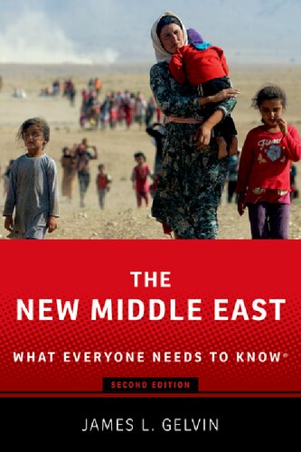 The New Middle East: What Everyone Needs to Know®