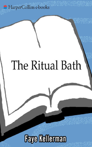 The Ritual Bath (The Peter Decker and Rina Lazarus Series - Book 01 - 1986)