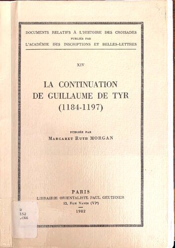 La continuation de Guillaume de Tyr (1184-1197)