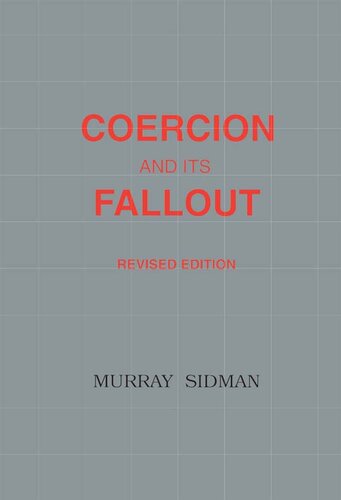 Coercion and its Fallout