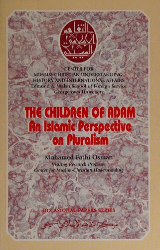 The Children of Adam: An Islamic Perspective on Pluralism