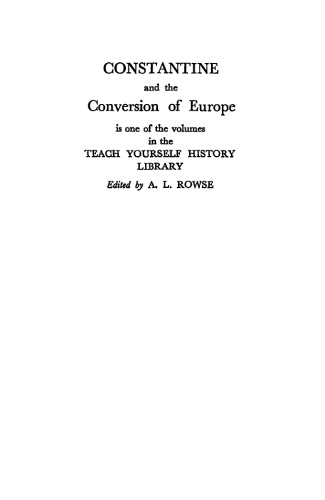 Constantine and the Conversion of Europe