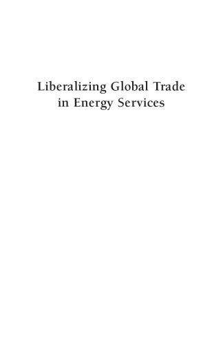 Liberalizing Global Trade in Energy Services (Aei Studies on Services Trade Negotiations)