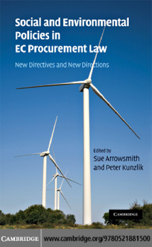 Social and Environmental Policies in EC Procurement Law: New Directives and New Directions