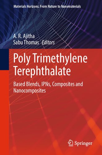 Poly Trimethylene Terephthalate. Based Blends, IPNs, Composites and Nanocomposites