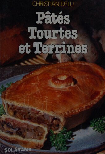 Pâtes, tourtes et terrines (Solarama Cuisi)