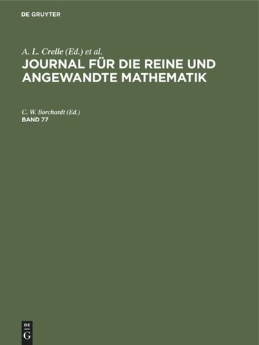 Journal für die reine und angewandte Mathematik: Band 77