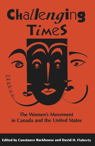 Challenging Times: The Women's Movement in Canada and the United States