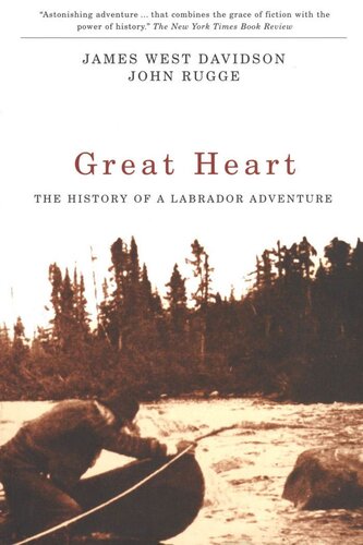 Great Heart: The History of a Labrador Adventure