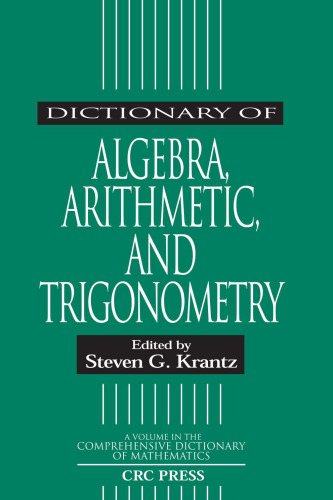 Dictionary of Algebra, Arithmetic, and Trigonometry