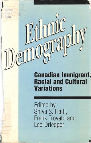 Ethnic Demography: Canadian Immigrant, Racial and Cultural Variations