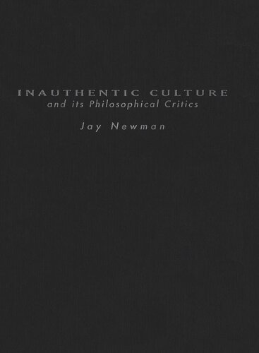 Inauthentic Culture and Its Philosophical Critics