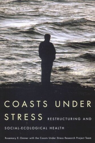 Coasts Under Stress: Restructuring and Social-Ecological Health