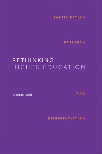 Rethinking Higher Education: Participation, Research, and Differentiation