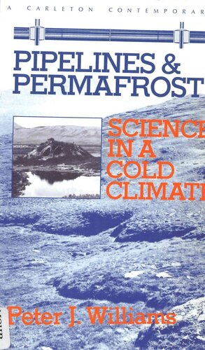 Pipelines and Permafrost: Science in a Cold Climate