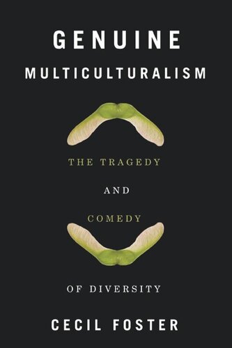 Genuine Multiculturalism: The Tragedy and Comedy of Diversity