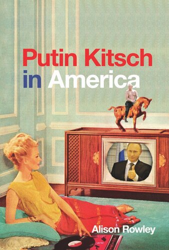 Putin Kitsch in America