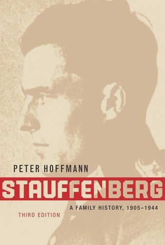 Stauffenberg: A Family History, 1905-1944