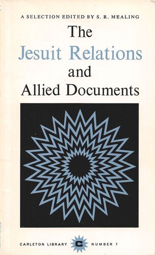 Jesuit Relations and Allied Documents: A Selection