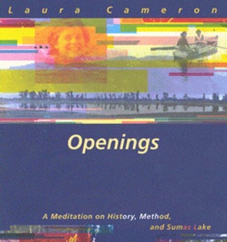 Openings: A Meditation on History, Method, and Sumas Lake