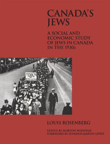 Canada's Jews: A Social and Economic Study of Jews in Canada in the 1930s