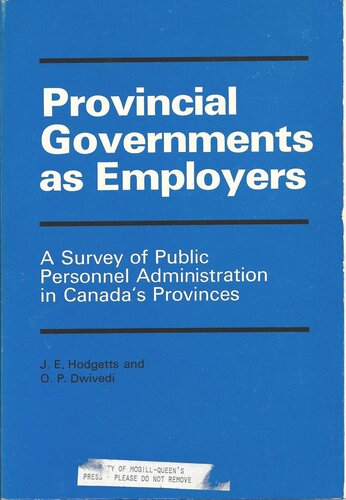 Provincial Governments as Employers: A Survey of Public Personnel Administration in Canada's Provinces