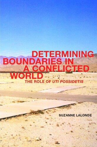 Determining Boundaries in a Conflicted World: The Role of Uti Possidetis