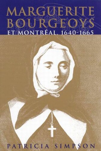 Marguerite Bourgeoys et Montréal