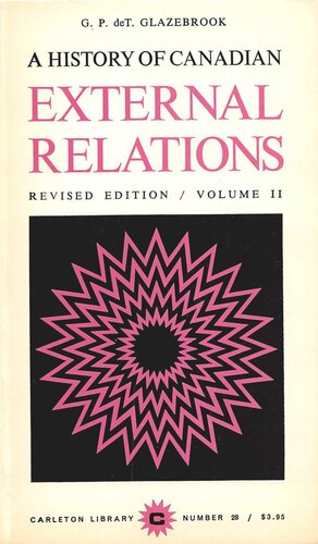 A History of Canadian External Relations: Volume 2