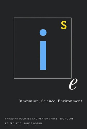 Innovation, Science, Environment 07/08: Canadian Policies and Performance, 2007-2008