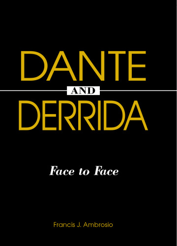 Dante and Derrida: Face to Face