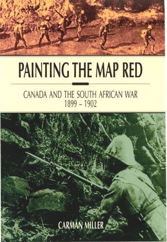 Painting the Map Red: Canada and the South African War, 1899-1902