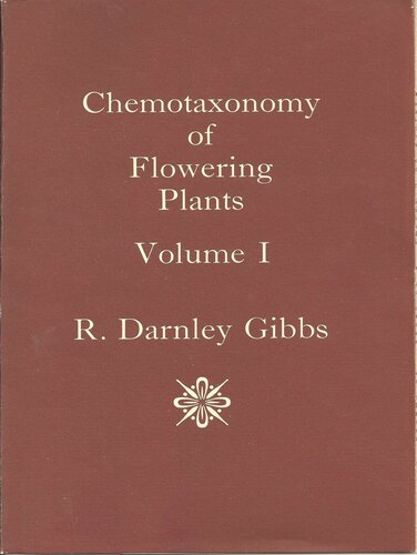 Chemotaxonomy of Flowering Plants: Four Volumes